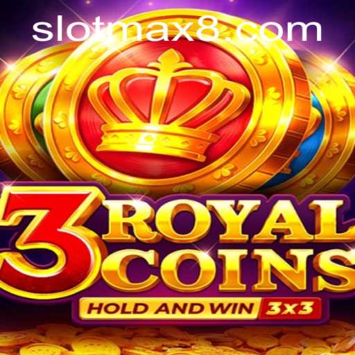 Exploring the Excitement of 3royalcoins: A Comprehensive Guide to Slot Max