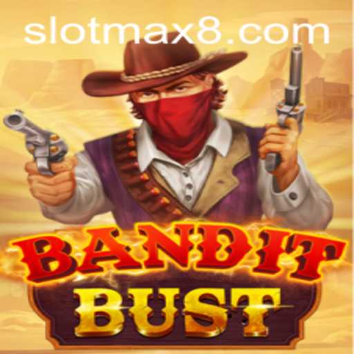 The Exciting World of BanditBust: Unveiling Slot Max Features