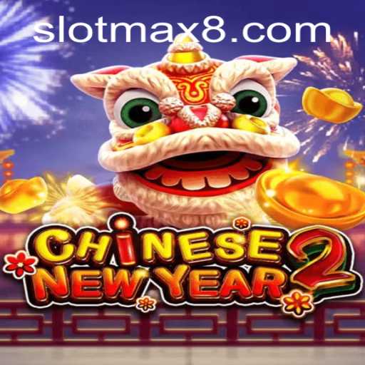 CHINESENEWYEAR2: An Exciting Slot Game Experience