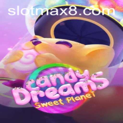 Exploring CandyDreams: A Delightful Adventure with Slot Max Features