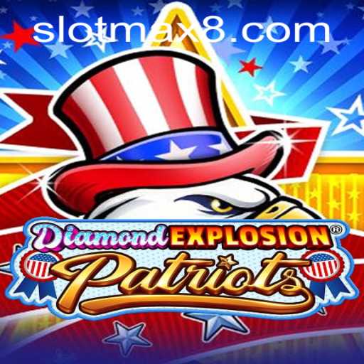 DiamondExplosionPatriots: Unveiling an Explosive Slot Gaming Experience