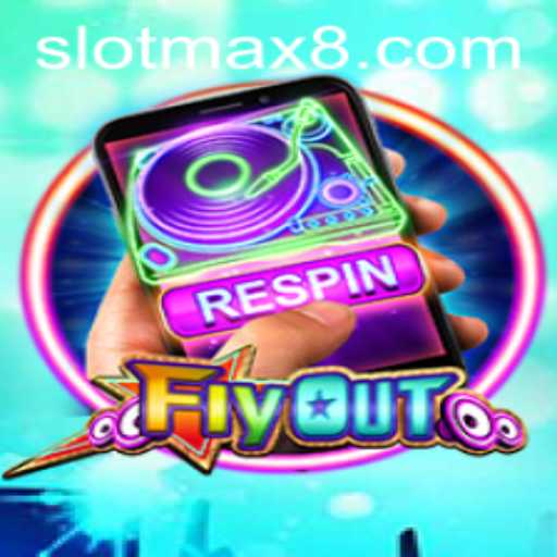 Unveiling the Exciting World of FlyOut: A Deep Dive into Slot Max