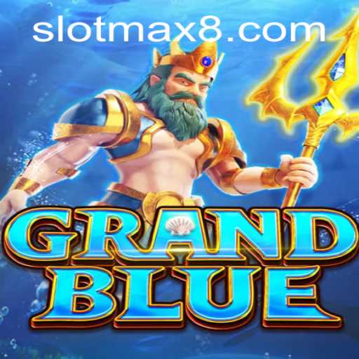 Exploring GRANDBLUE: The Slot Max Adventure