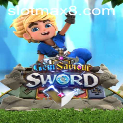 Unlock the Adventure: Exploring GemSaviourSword with Slot Max Strategy