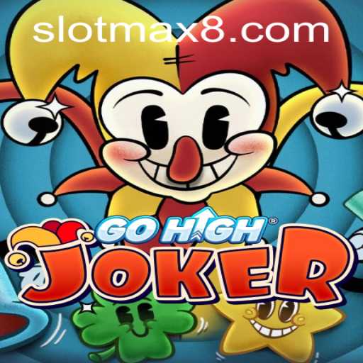 Discovering GoHighJoker: A Deep Dive into the Slot Max Game
