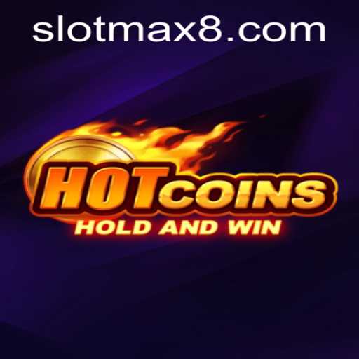 HotCoins: Dive into the Exciting World of Slot Max Gaming