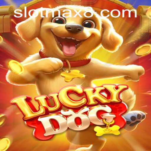 LuckyDog: Slot Max Game Revolutionizing the Casino Landscape