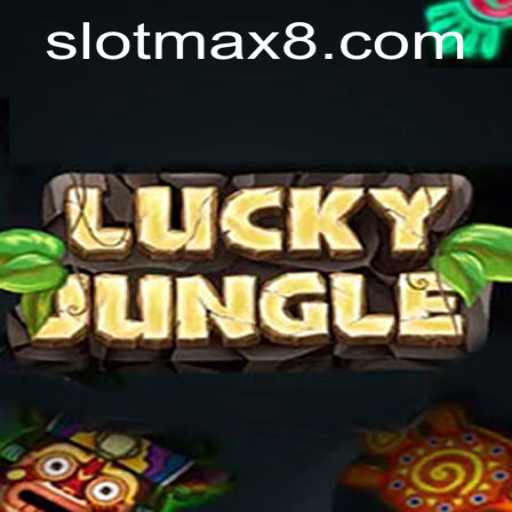 Exploring the Thrills of 'LuckyJungle' Slot Max: A Guide to Adventure and Fortune