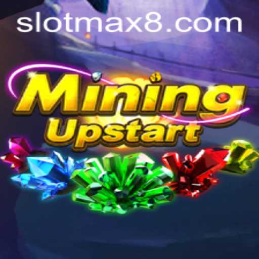 Exploring the Fascinating World of MiningUpstart: An In-Depth Guide to Slot Max Gameplay