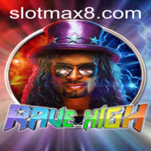 RaveHigh: Dive into the Electri-Dance World of Slot Max