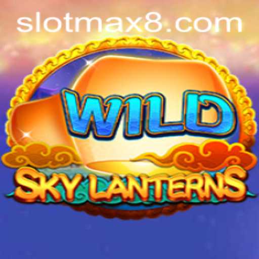 SkyLanterns: A Thrilling Adventure Awaits in Slot Max Gaming