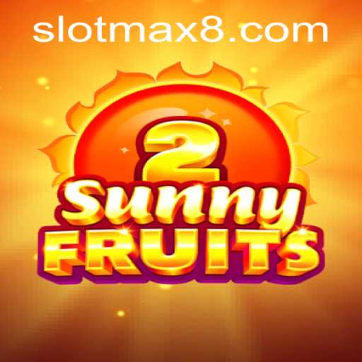 SunnyFruits2: Exploring the Slot Max Experience