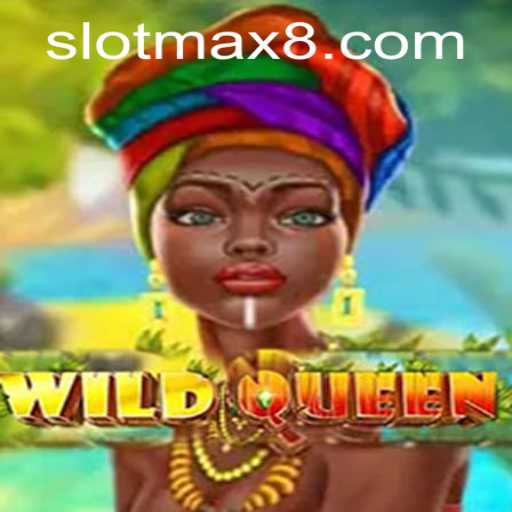 Exploring the Thrilling World of WildQueen Slot Max